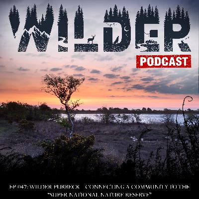 Ep. 048: Wilder Purbeck - Connecting a Community to the "Super National Nature Reserve"