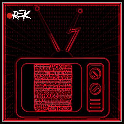 EP30 | Let There Be House By ReK