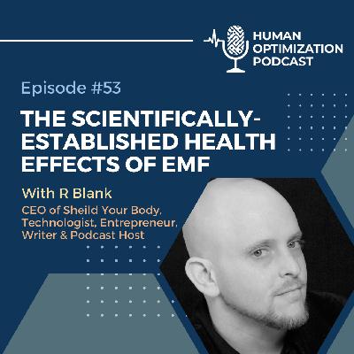 The Scientifically-Established Health Effects of EMF with R Blank