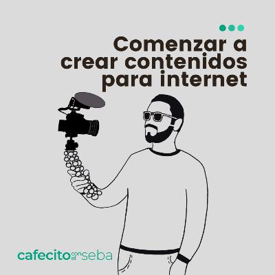 95 | Comenzar a crear contenidos para internet