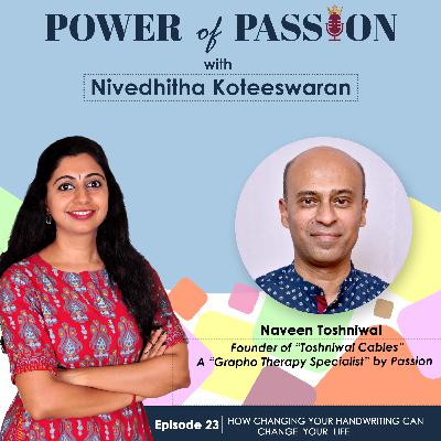 How changing your Handwriting can change your Life with Naveen Toshniwal : POP23 How changing your Handwriting can change your Life with Naveen Toshniwal : POP23
