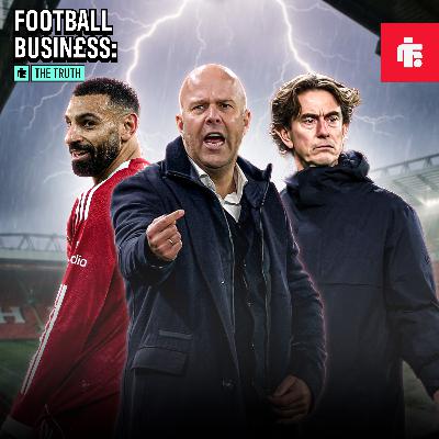 Football Business: The Truth - 'BIG' update on Mo Salah at Liverpool, Arne Slot's future plus Thomas Frank Tottenham sack latest