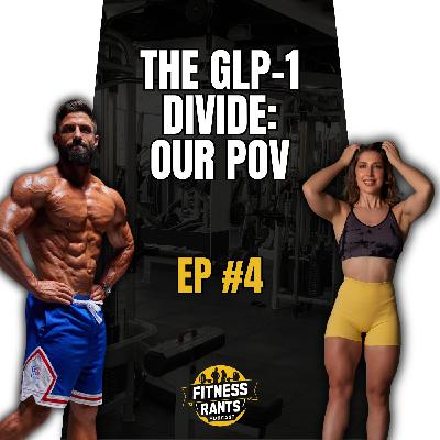 Episode 4 - The GLP-1 Divide - Our POV