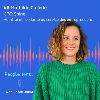 #8 - [CULTURES FORTES DE LA TECH] Shine - Humilité et solidarité au service des entrepreneurs