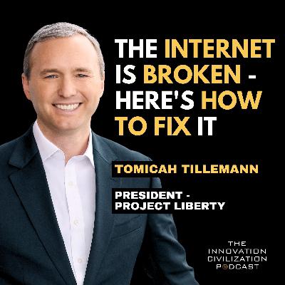 #39 - Tomicah Tillemann : The Internet Is Broken - Here's How To Fix It #39 - Tomicah Tillemann : The Internet Is Broken - Here's How To Fix It