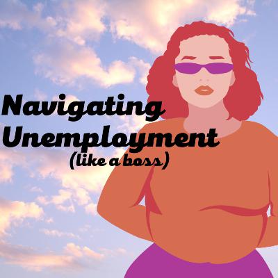 🧭Navigating Unemployment ⛵