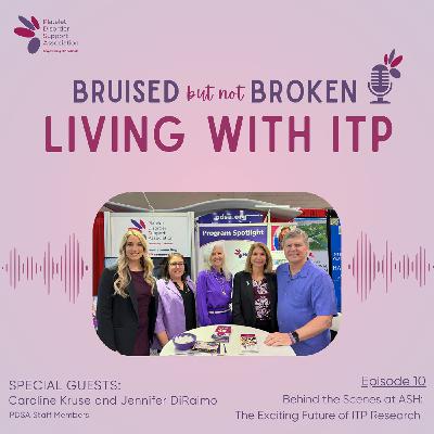 Behind the Scenes at ASH: The Exciting Future of ITP Research Behind the Scenes at ASH: The Exciting Future of ITP Research