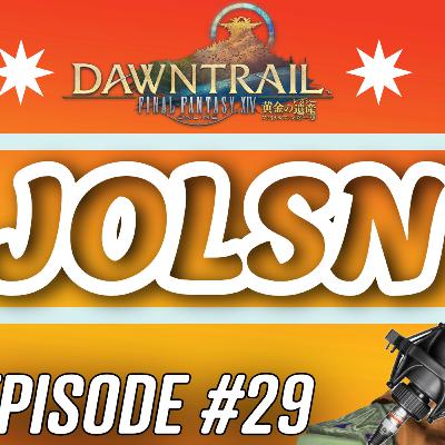 FFXIV Dawntrail Breakdown with ‪@Jolsn‬! | FFXIV Podcast