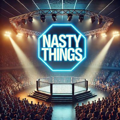 EP 111: Fists of Nasty