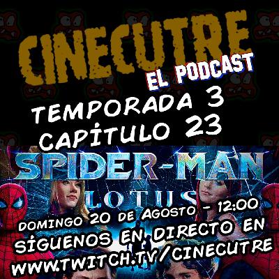 Cinecutre El Podcast - 2x23 - Spiderman Lotus, Forbidden Zone, Night of the Demons..