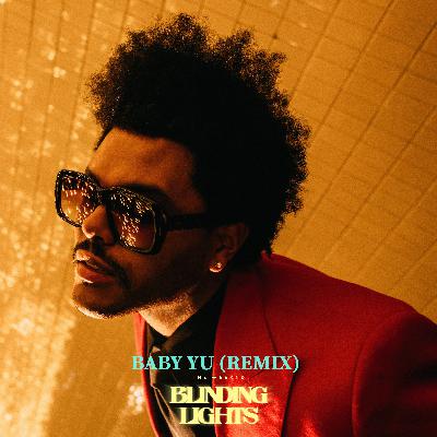 The Weeknd - Blinding Lights (Baby Yu Remix)