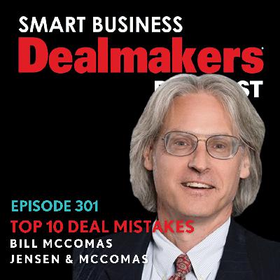 Top 10 M&A Negotiating Mistakes with Bill McComas of Jensen & McComas