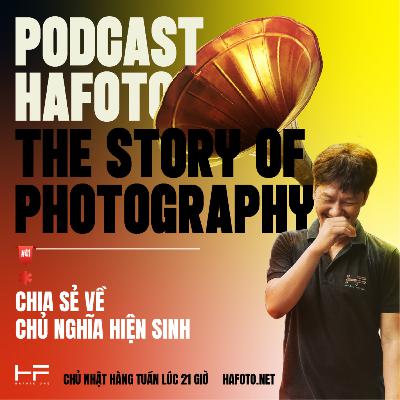 CHIA SẺ VỀ CHỦ NGHĨA HIỆN SINH - THE STORY OF PHOTOGRAPHY #42 CHIA SẺ VỀ CHỦ NGHĨA HIỆN SINH - THE STORY OF PHOTOGRAPHY #42