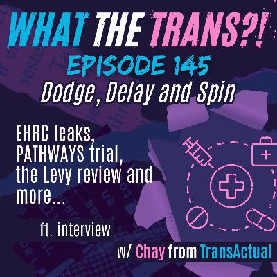 EP145 - Dodge, Delay and Spin