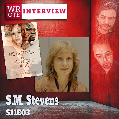 S11Ep03: SM Stevens Interview