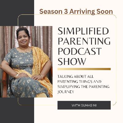 Season 3 Premiere: Simplified Parenting Tips for Emotionally Strong Kids