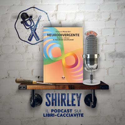 Episodio 20: "Neurodivergente", di Eleonora Marocchini