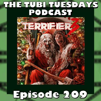 The Tubi Tuesdays Podcast Episode 209 – Terrifier 3 (2024)