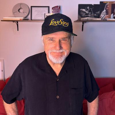 Episode 44 Chuck Girard of Love Song