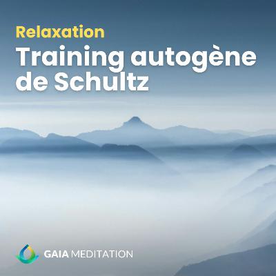 Relaxation - Training autogène de Schultz (auto-hypnose)
