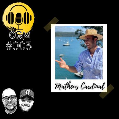 Matheus Cardinal | #003 Matheus Cardinal | #003