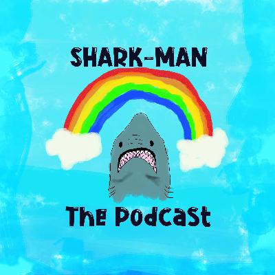 Shark-Man Episode 02