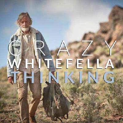 Brian Davids Thought Of The Week For Crazy Whitefella Thinking – Episode 43.5 – The Leftovers Podcast: The Living Reminders With Mary & Blake