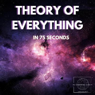 The Theory of Everything