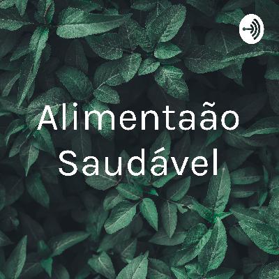 Alimentação Saudável