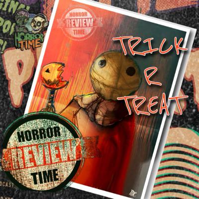 Halloween Special Horror Time Review:Trick R Treat