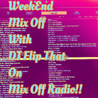 WeekEnd Mix Off 4/9/21 (Live DJ Mix)