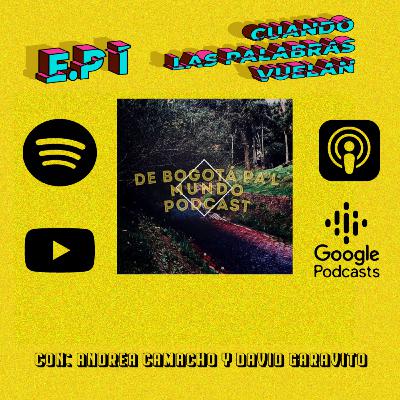 Cuando las palabras vuelan E.P 1