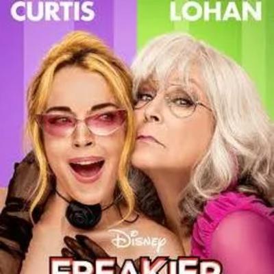 Freakier Friday Is Here And So Is The Lindsay Lohan Renaissance Era