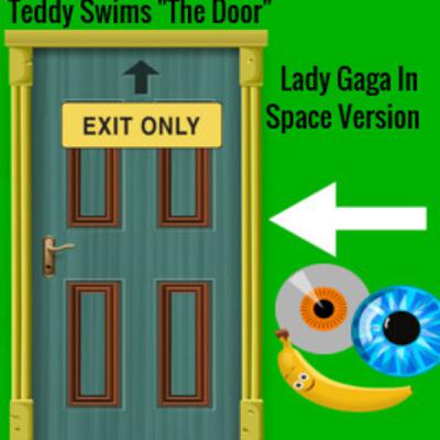 Teddy Swims -"The Door"- (Lady Gaga In Space Version)