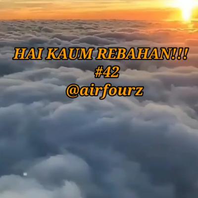 HAI KAUM REBAHAN HAI KAUM REBAHAN