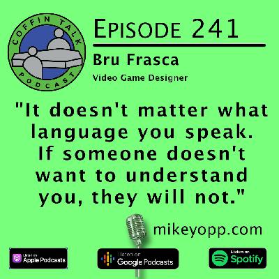 #241 - Game Developer - Bru Frasca