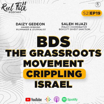 S2 | E19 - The Grassroots Movement CRIPPLING Israel - BDS Policy Coordinator, Saleh Hijazi
