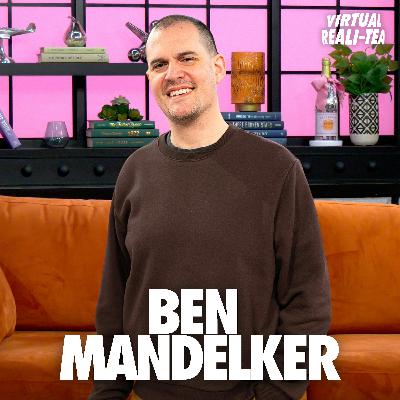 Ben Mandelker from ‘Watch What Crappens’ explains to ‘VRT’ why he is all for the ‘Pump Rules’ reboot