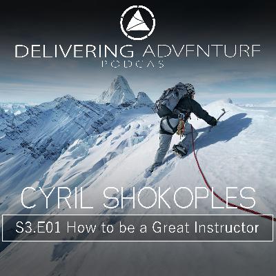 How to be a Great Instructor with Cyril Shokoples