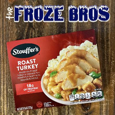 42. Stouffer’s Roast Turkey: Tryptophan the Steam Fantastic