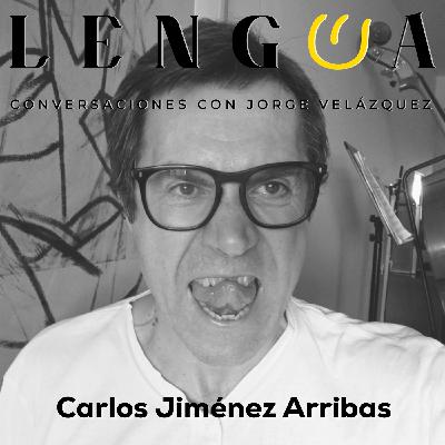 T13. Episodio 12: Carlos Jiménez Arribas.