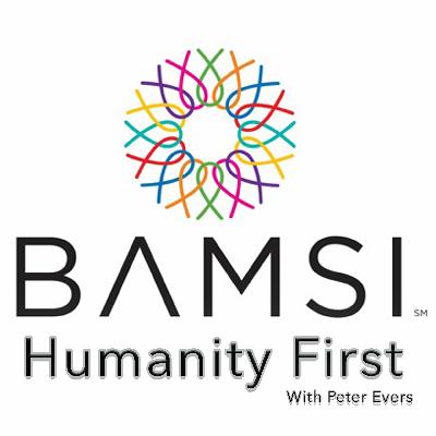 BAMSI Humanity First: Dean Spiliotes and Chris Ryan BAMSI Humanity First: Dean Spiliotes and Chris Ryan