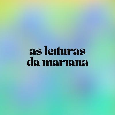 13. As leituras da Mariana