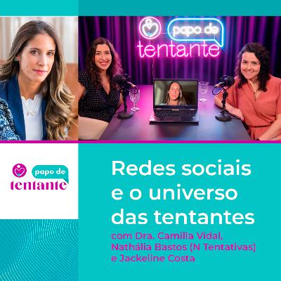 Ep. 95 Redes sociais e o universo das tentantes | Podcast Papo de Tentante | CEFERP Ep. 95 Redes sociais e o universo das tentantes | Podcast Papo de Tentante | CEFERP