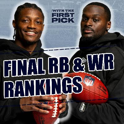FINAL 2026 NFL Draft Running Back & Wide Receiver Rankings