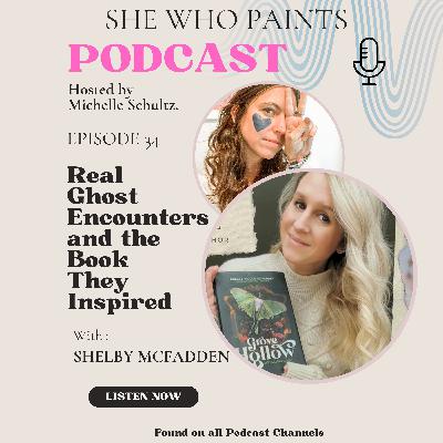 Real  Ghost Encounters and the Book  They Inspired With Author Shelby McFadden Real  Ghost Encounters and the Book  They Inspired With Author Shelby McFadden