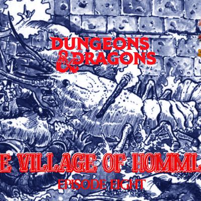 S06E10 - Dungeons & Dragons - The Village of Hommlet - Episode Eight