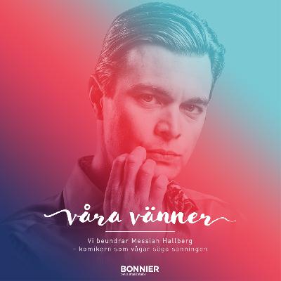 Så blev Messiah Hallberg en av Sveriges främsta komiker Så blev Messiah Hallberg en av Sveriges främsta komiker