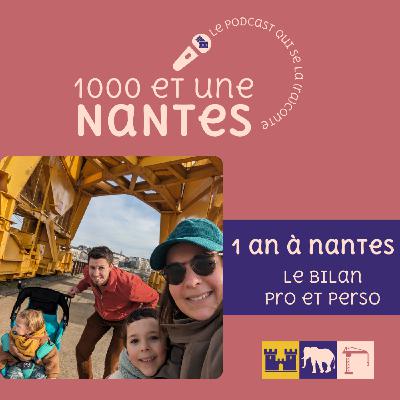 1 an à Nantes : le bilan