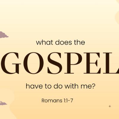 12-28-25 What Does the Gospel Have To Do With Me - Nathan Kingsley